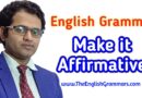 make it affirmative